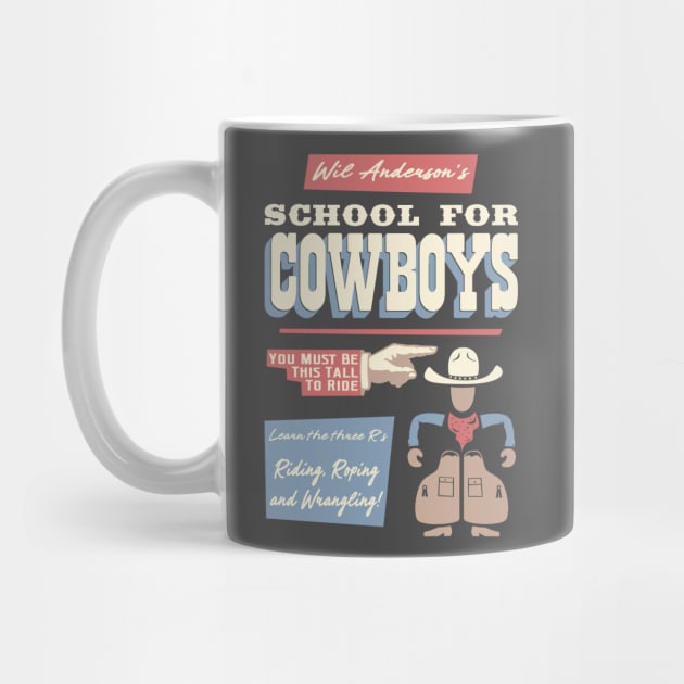 Wil Anderson's School for Cowboys by robotrobotROBOT